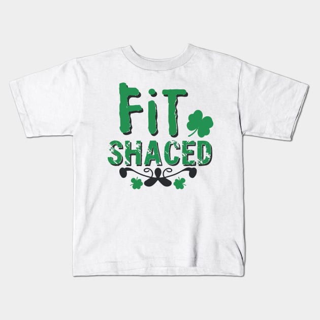 Fit Shaced Funny Irish Drinking ST PATRICKS DAY Shamrock Kids T-Shirt by Jabir